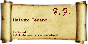 Halvax Ferenc névjegykártya